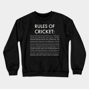 Rules of Cricket - Funny Crewneck Sweatshirt